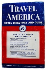 TRAVEL AMERICA HOTEL DIRECTORY AND GUIDE BOOK 80th EDITIO WINTER 1949 -1950 picture