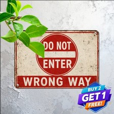 Do Not Enter Wrong Way Safety Roadway Highway Warning Metal Tin Sign Plaque picture
