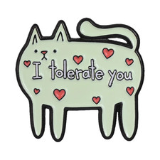 I Tolerate You Cat Meme Enamel Pins Cute Cat Sarcastic Arrogant Quote Brooches picture
