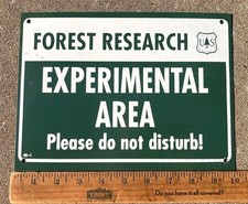 Vintage Forest Research EXPERIMENTAL AREA Steel Sign Single Sided Park Ranger picture