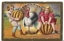 VTG THANKSGIVING POSTCARD- TOM TURKEY & TWO KIDS SITTING ON PUMPKINS c1909 picture