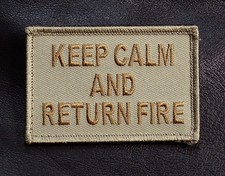 KEEP CALM AND RETURN FIRE TACTICAL COMBAT SWAT HOOK PATCH picture