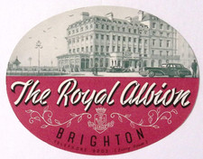 c1940s The Royal Albion Hotel BRIGHTON ENGLAND Pre-Fire Hotel Luggage Label picture