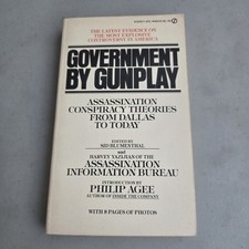 Government by Gunplay: Assassination Conspiracy Theories from Dallas to Today picture