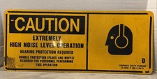 Caution Extremely High Noise Level Operation Metal Sign 24 X 10. picture