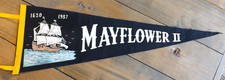 VINTAGE 1957 MAYFLOWER II PENNANT 26