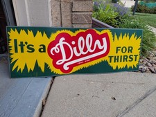 c.1950s Original Vintage Dilly Soda Sign Metal Its A Dilly For Thirst NOS Coke picture