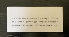 Exhibition invitation DAN FLAVIN - Zwirner & Wirth, New York 2008 picture