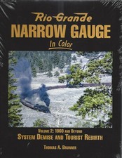 RIO GRANDE NARROW GAUGE in Color, Vol. 2, 1960s and Beyond (BRAND NEW BOOK) picture