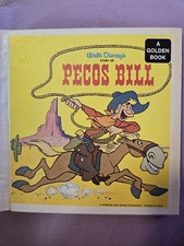 Vintage 1970’s Walt Disney Book Pecos Bill Story #350 The Golden Book picture