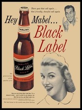 1957 Style Black Label Beer - Hey Mabel Ad Campaign - NEW METAL SIGN: 9x12