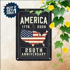 America 250 Years Anniversary Sign Historic Independence Day Metal Plaque picture