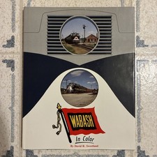 Wabash RR Railroad In Color Hardcover Book David Sweetland 1991 picture