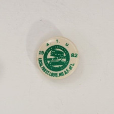 Vintage ATU Amalgamated Transit Union Pinback Button 1982 Local St Louis picture