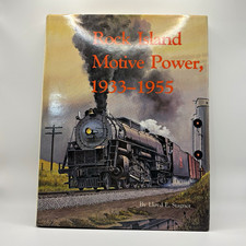 Rock Island Motive Power (1933-1955) Lloyd E. Stagner Hardcover w/ Dust Jacket picture