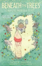 Patrick Horvath Beneath the Trees Where Nobody Sees (8887241081) Paperback picture