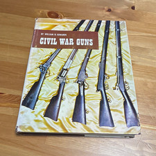 William B. Edwards Civil War Guns Civil War (1861-65) Militaria Book picture