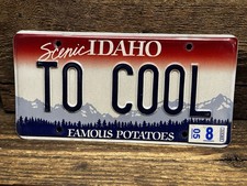 2005 Idaho Vanity License Plate ~ TO COOL  ~ Near Mint picture