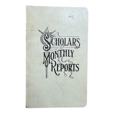 1907 Scholars Monthly Reports School Booklet Student Report Card Ephemera picture