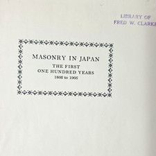 Masonic Masonry in Japan: The First One Hundred Years 1866-1966 (1966) picture