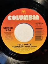 Full Force “Temporary Love Thing” Columbia 7” 45 VG++ picture