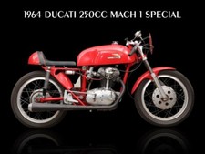 1964 Ducati 250cc Mach 1 Special Motorcycle NEW Metal Sign: 12 x 16
