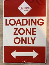 Vintage Smallwood Plaza Loading Zone Only Tin Sign 12”x18” picture