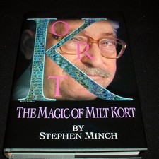 Kort: The Magic of Milt Kort by Stephen Minch Sealed Dust Jacket Collectible picture