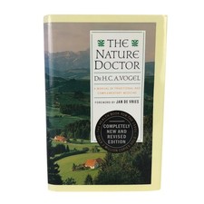 THE NATURE DOCTOR Dr H.C.A. Vogel Manual of Natural Medicine Hardcover Book 94 picture