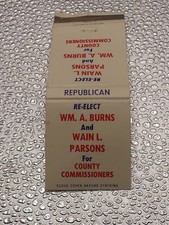 VTG Re-elect WM. A. Burns & Wain L. Parsons County Commissioners Matchbook Cover picture