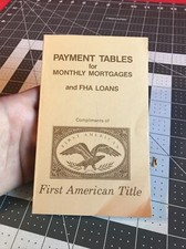 Vintage 1983 Payment Tables For Monthy Mortages and FHA Loans Rare Booklet picture