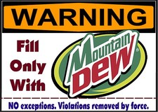 WARNING Mt. Dew Soda Pop Only Magnet Sign funny for fridge, desk, anywhere picture