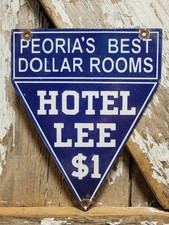 VINTAGE HOTEL LEE PORCELAIN SIGN OLD PEORIA ILLINOIS MOTEL $1 ROOMS HOSTEL picture