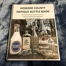 Howard County Antique Bottle Book MD Maryland Reference Guide 2022 Images Rarity picture