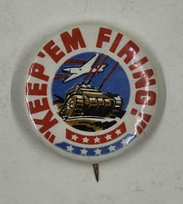 Vtg original WWII-era patriotic pinback featuring the slogan 