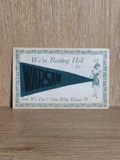 Vintage 1900s Warsaw IN Postcard - We're Raising Hell & We Don't Care Who Cares picture