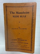 Vintage 1925 The Mannheim Slide Rule Instruction Manual by Allan R. Cullimore picture
