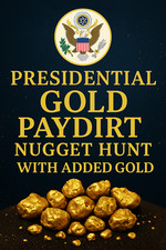 Presidential 10 Gram Gold Nugget Hunt Rich Unsearched Paydirt With Added Gold picture
