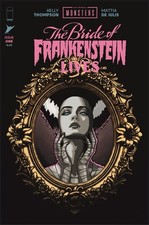 Universal monsters Bride Of Frankenstein lives #1 Rob Retiano exclusive Ltd 750 picture