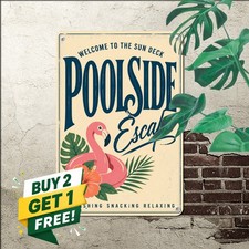 Welcome To Our Poolside Paradise Summer Retreat Plaque Metal Tin Sign 8x12 picture