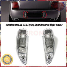 Rear LH+RH Reverse Light Cover For Bentley Continental GT GTC Flying Spur 04-13 picture