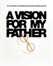 Interlink Books A Vision for My Father – Life and Work of Palestinian-American picture