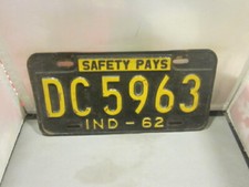 VINTAGE INDIANA LICENSE PLATE # DC 5963 1962 IND EXPIRED SAFETY PAYS picture