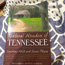Natural Wonders of Tennessee: Exploring Wild and Scenic Places, 2nd Edition picture