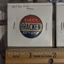Rare VTG 1955 Campaign Button: CT Attorney General John Bracken Connecticut Pin picture