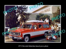 OLD 8x6 HISTORIC PHOTO OF 1973 CHEVROLET SUBURBAN CAR LAUNCH PRESS PHOTO picture