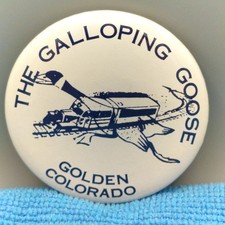 The Galloping Goose Golden Colorado Vintage Pin Button Pinback picture