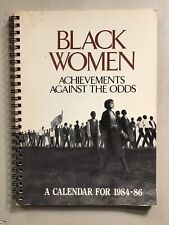 Black Women: Against All Odds A Calendar for 1984-1986 by GMC Publishing picture