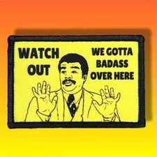 Neil Degrasse Tyson Meme Morale Patch / Military ARMY Tactical Airsoft Hook 276 picture