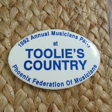 1992 Annual Musicians Party Phoenix Federation Of Musicians Toolie's Country Pin picture